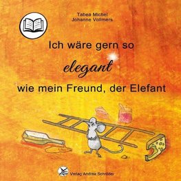 Ich wäre gern so elegant wie mein Freund, der Elefant