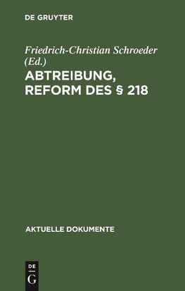 Abtreibung, Reform des § 218