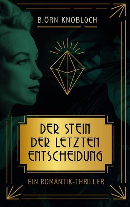 Der Stein der letzten Entscheidung