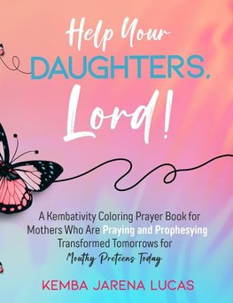 Help Your Daughters, Lord!