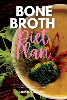 Bone Broth Diet Plan