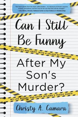 Can I Still Be Funny After My Son's Murder?