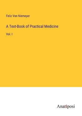 A Text-Book of Practical Medicine