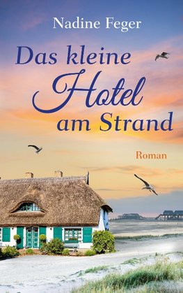 Das kleine Hotel am Strand