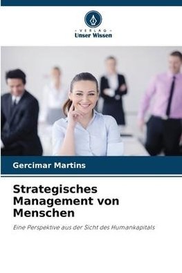 Strategisches Management von Menschen