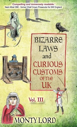 Bizarre Laws & Curious Customs of the UK