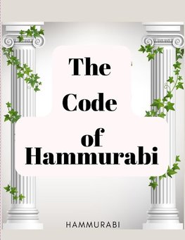 The Code of Hammurabi