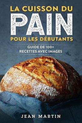 La cuisson du pain  pour les débutants