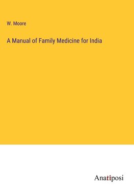 A Manual of Family Medicine for India