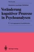 Veränderung kognitiver Prozesse in Psychoanalysen