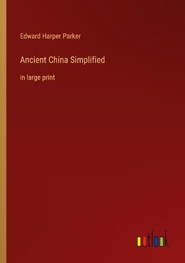 Ancient China Simplified