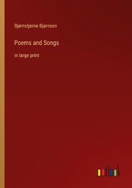 Poems and Songs