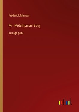 Mr. Midshipman Easy