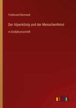 Der Alpenkönig und der Menschenfeind