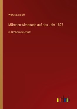 Märchen-Almanach auf das Jahr 1827