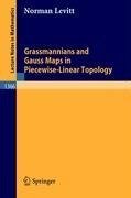 Grassmannians and Gauss Maps in Piecewise-Linear Topology