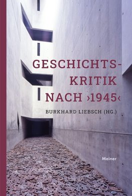 Geschichtskritik nach >1945<