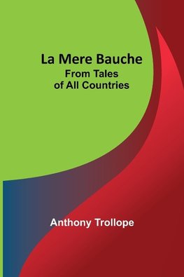 La Mere Bauche; From Tales of All Countries