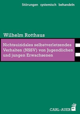 Nichtsuizidales selbstverletzendes Verhalten (NSSV) von Jugendlichen und jungen Erwachsenen