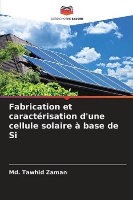 Fabrication et caractérisation d'une cellule solaire à base de Si