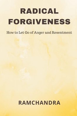 Radical Forgiveness