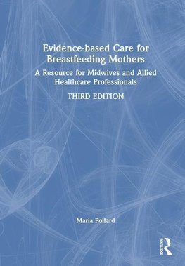 Evidence-based Care for Breastfeeding Mothers