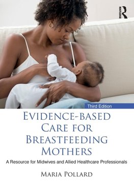 Evidence-based Care for Breastfeeding Mothers