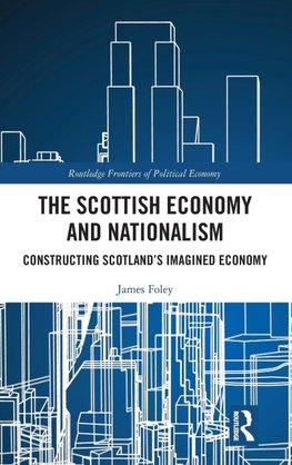 The Scottish Economy and Nationalism