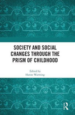 Society and Social Changes through the Prism of Childhood