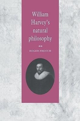 William Harvey's Natural Philosophy