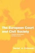 Cichowski, R: European Court and Civil Society