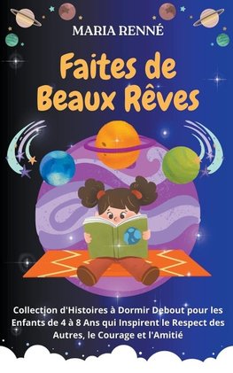 Faites de Beaux Rêves