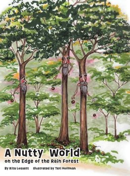 A Nutty World on the Edge of the Rain Forest