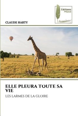 ELLE PLEURA TOUTE SA VIE