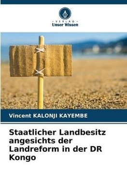 Staatlicher Landbesitz angesichts der Landreform in der DR Kongo