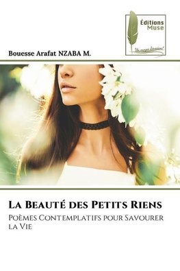 La Beauté des Petits Riens