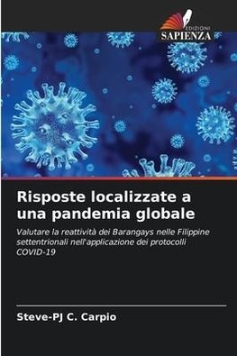 Risposte localizzate a una pandemia globale