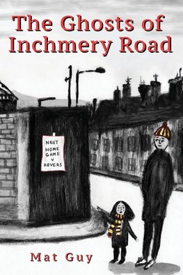 The Ghosts of Inchmery Road