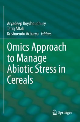 Omics Approach to Manage Abiotic Stress in Cereals