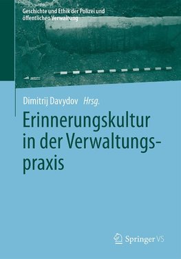 Erinnerungskultur in der Verwaltungspraxis