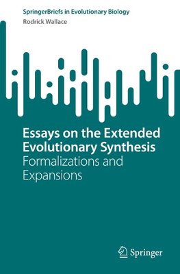 Essays on the Extended Evolutionary Synthesis