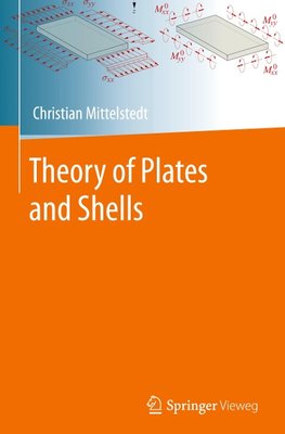 Theory of Plates and Shells