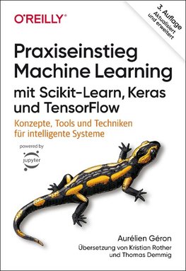 Praxiseinstieg Machine Learning mit Scikit-Learn, Keras und TensorFlow