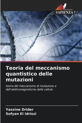 Teoria del meccanismo quantistico delle mutazioni