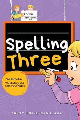 Spelling Three