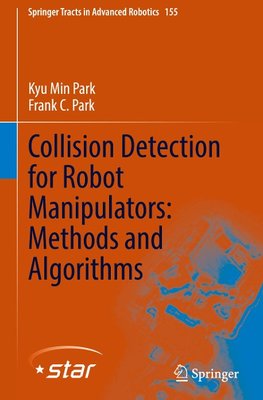 Collision Detection for Robot Manipulators: Methods and Algorithms