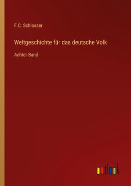 Weltgeschichte für das deutsche Volk