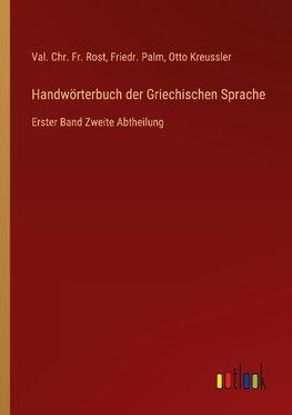 Handwörterbuch der Griechischen Sprache