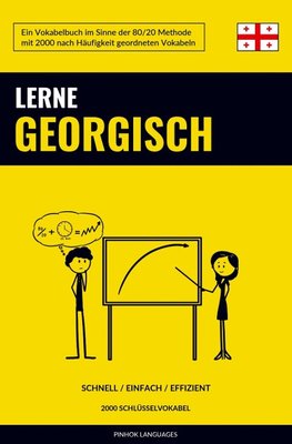 Lerne Georgisch - Schnell / Einfach / Effizient