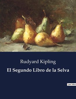 El Segundo Libro de la Selva